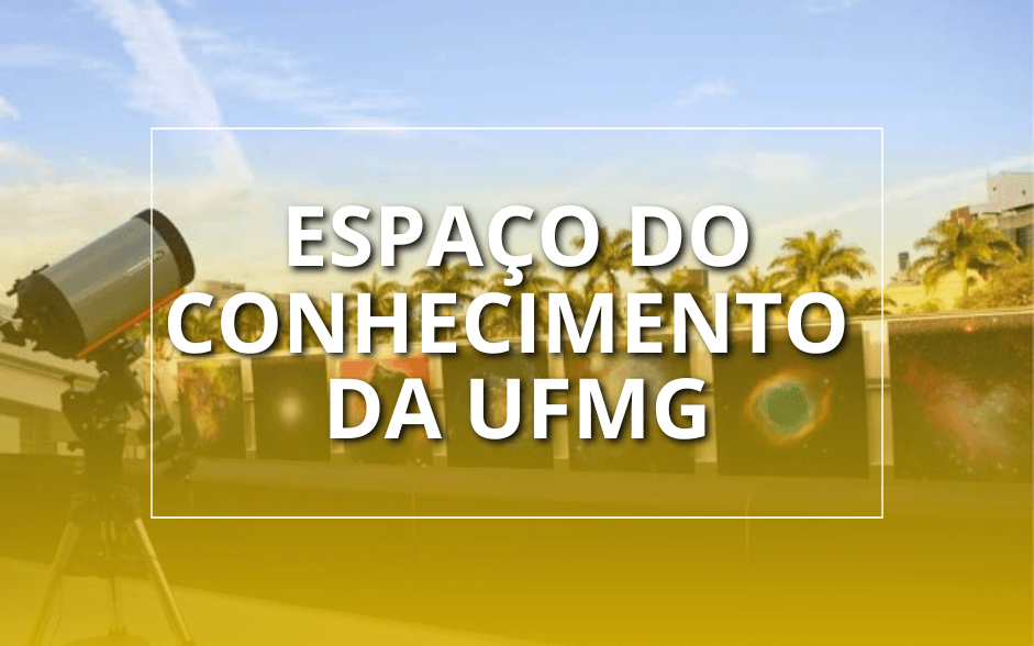 Plano Trienal do Espaço do Conhecimento da UFMG